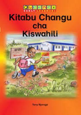 Kitabu Changu Cha Kiswahili-Chekechea